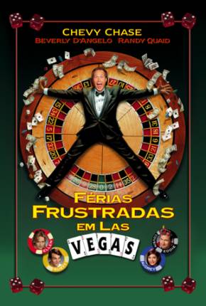 Filme Férias Frustradas em Las Vegas / Vegas Vacation 1997