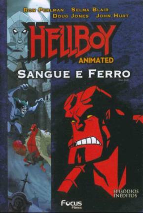 Filme Hellboy - Sangue e Ferro (Feito Para TV) 2007