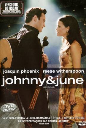 Filme Johnny June / Johnny Cash: Walk the Line 2005