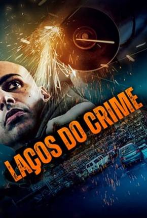 Filme Laços do Crime 2021