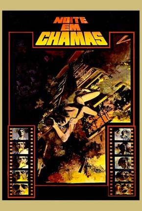 Filme Noite em Chamas Nacional 1977