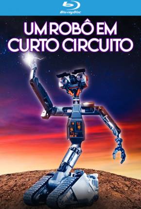 Filme O Incrível Robô / Um Robô em Curto Circuito 1986