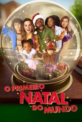 Filme O Primeiro Natal do Mundo 2023