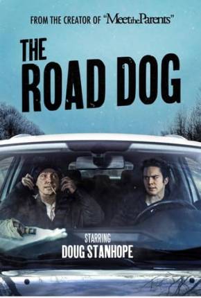 Filme The Road Dog - Legendado 2023