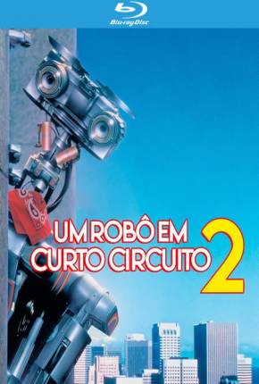 Filme Um Robô em Curto Circuito 2 BluRay 1988