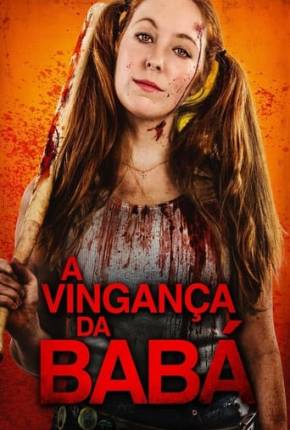 Filme A Vingança da Babá - Josie Jane: Kill the Babysitter 2021