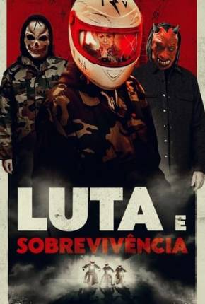 Filme Luta e Sobrevivência 2021