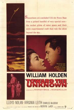 Filme Rumo ao Desconhecido / Toward the Unknown 1956