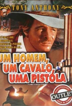 Filme Um Homem, Um Cavalo, Uma Pistola 1967