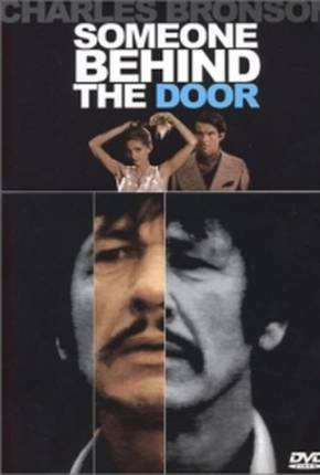 Filme Alguém Atrás da Porta / Quelquun derrière la porte 1971