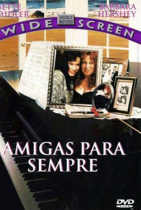 Filme Amigas Para Sempre / Beaches 1988