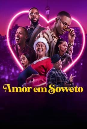 Filme Amor em Soweto 2024