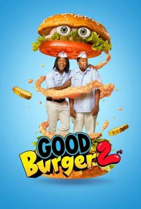 Filme Good Burger 2 / A Guerra do Hambúrguer 2 2023