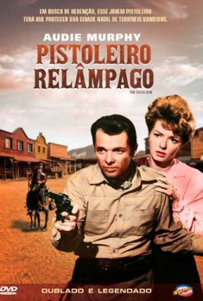 Filme O Pistoleiro Relâmpago / The Quick Gun 1964