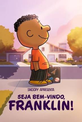 Filme Snoopy Apresenta - Seja Bem-vindo, Franklin! 2024