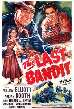 Filme Terra de Bandidos / The Last Bandit 1949