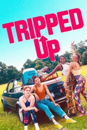 Filme Tripped Up 2023