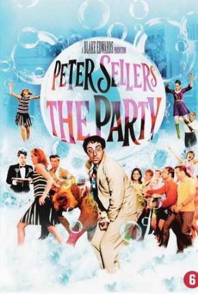 Filme Um Convidado Bem Trapalhão / The Party 1968