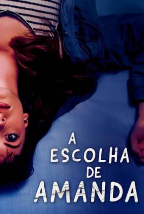 Filme A Escolha de Amanda 2021