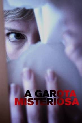 Filme A Garota Misteriosa 2020