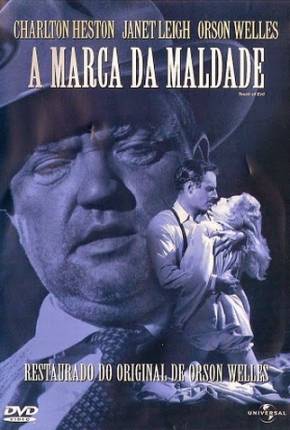 Filme A Marca da Maldade / Touch of Evil 1958