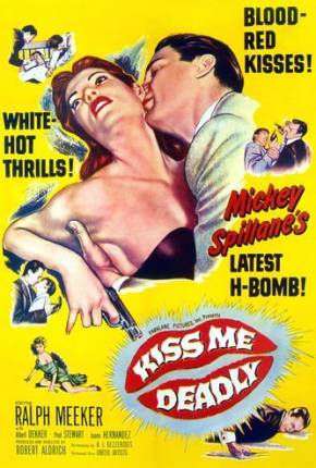 Filme A Morte num Beijo / Kiss Me Deadly - Legendado 1955