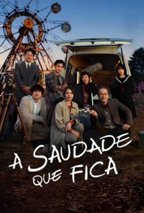 Filme A Saudade que Fica 2024