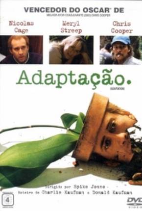 Filme Adaptação. / Adaptation. 2002