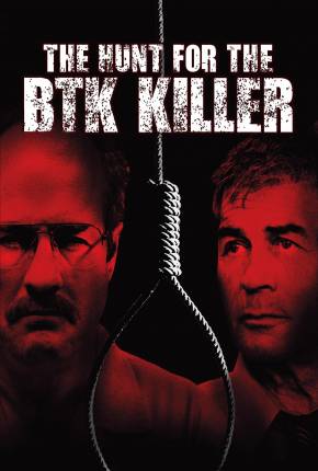 Filme Caçada ao Assassino BTK / The Hunt for the BTK Killer 2005