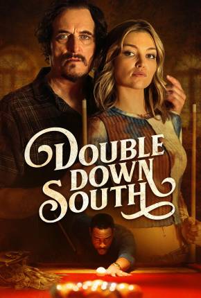 Filme Double Down South - Legendado e Dublagem Não Oficial 2024