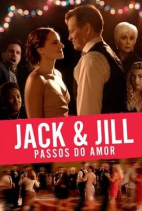 Filme Jack Jill - Nos Passos do Amor 2022