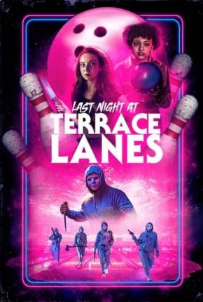 Filme Last Night at Terrace Lanes - Legendado 2024