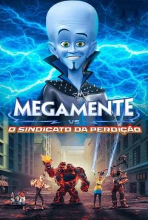 Filme Megamente vs. O Sindicato da Perdição 2024