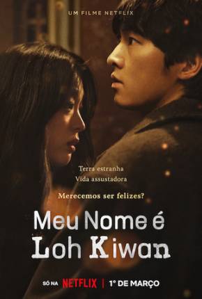 Filme Meu Nome é Loh Kiwan 2024