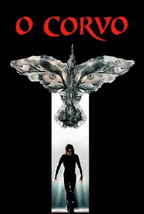 Filme O Corvo - The Crow (Clássico) 1994