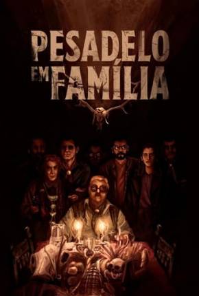 Filme Pesadelo em Família 2020