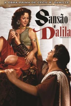 Filme Sansão e Dalila / Samson and Delilah 1949