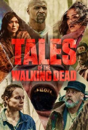 Série Tales of the Walking Dead - 1ª Temporada 2022