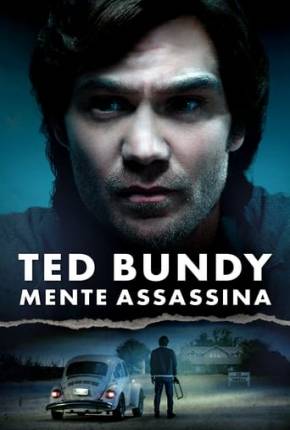 Filme Ted Bundy - Mente Assassina 2021