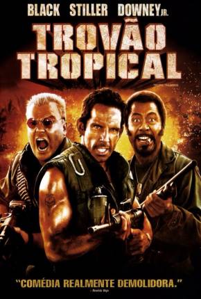 Filme Trovão Tropical - Tropic Thunder 2008