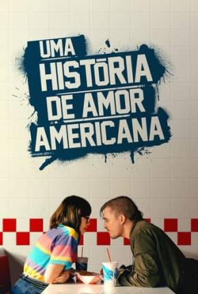 Filme Uma Historia de Amor Americana 2022