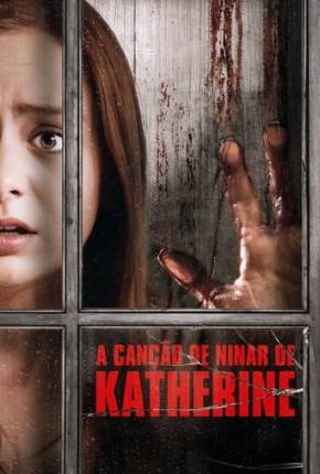 Filme A Canção de Ninar de Katherine 2020