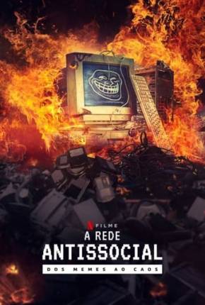 Filme A Rede Antissocial - Dos Memes ao Caos 2024