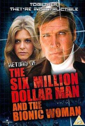 Filme A Volta do Homem de Seis Milhões de Dólares e da Mulher Biônica / Return of the Six Million Dollar Man and the Bionic Woman 1987