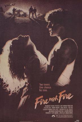 Filme Brincando com Fogo / Fire with Fire 1986