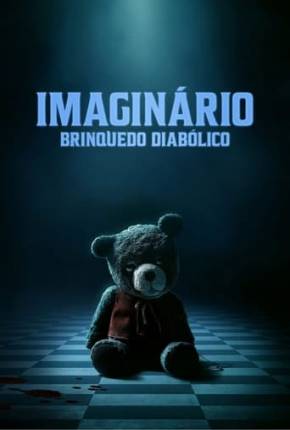 Filme Imaginário - Brinquedo Diabólico 2024