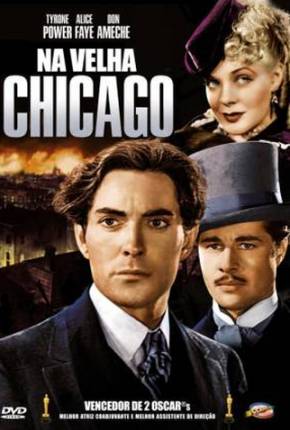 Filme No Velho Chicago / In Old Chicago 1938