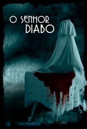 Filme O Senhor Diabo 2019