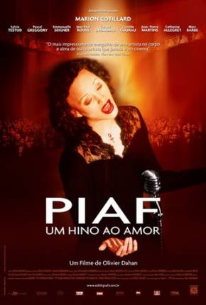 Filme Piaf - Um Hino ao Amor 2007