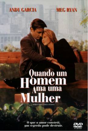 Filme Quando um Homem Ama uma Mulher / WEBRIP 1994